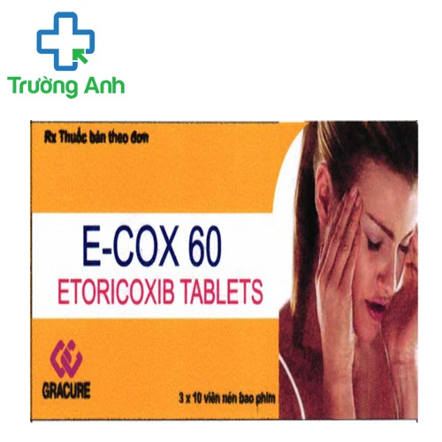 E-cox 60 Gracure - Thuốc điều trị bệnh viêm xương khớp của Ấn Độ