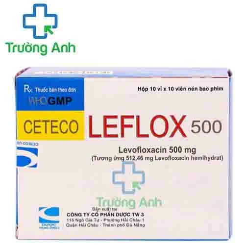 Ceteco Leflox 500 - Thuốc điều trị nhiễm khuẩn hiệu quả