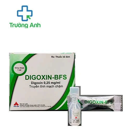 Digoxin-BFS 0.25mg/ml CPC1HN - Thuốc điều trị suy tim