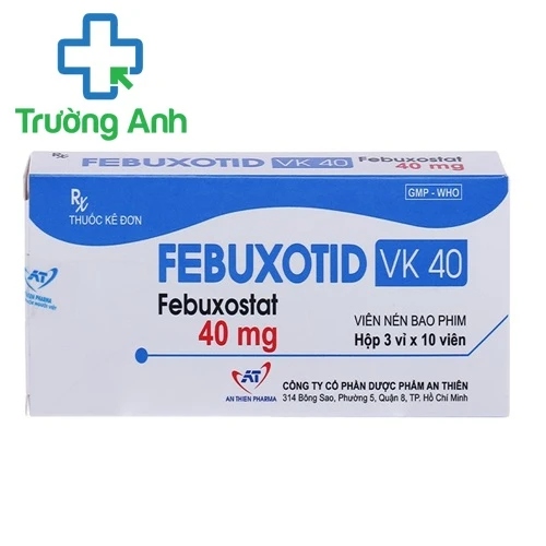 Febuxotid 40 - Thuốc điều trị bệnh gút (gout) của An Thiên
