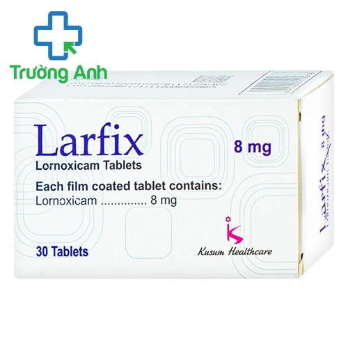 Larfix 8mg - Thuốc giúp giảm đau, chống viêm hiệu quả