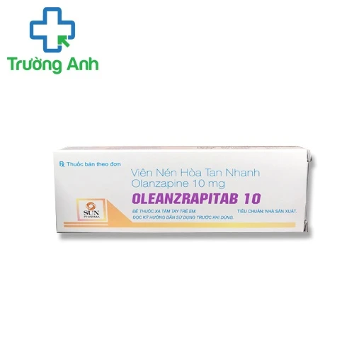 Oleanzrapitab 10 - Thuốc điều trị tâm thần phân liệt của SunPharma