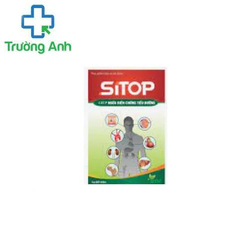 SiTop - Giúp phòng và ngăn ngừa biến chứng của bệnh tiểu đường