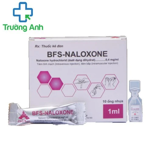BFS-Naloxone CPC1HN - Giúp ổn định hô hấp cho người sốc thuốc