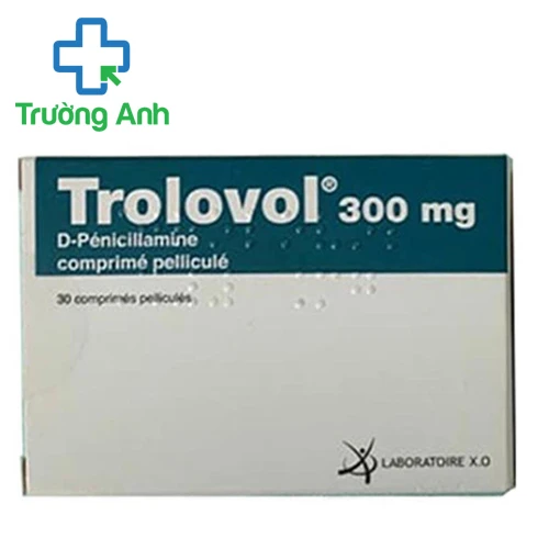 Trolovol 300mg - thuốc điều trị viêm khớp dạng thấp, bệnh Wilson