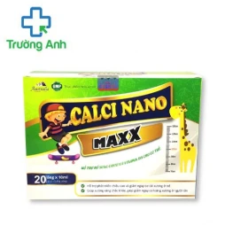 Calci Nano Maxx - Hỗ trợ bổ sung canxi và vitamin D3 cho cơ thể