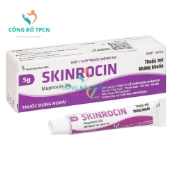 Skinrocin - Thuốc điều trị nhiễm khuẩn ngoài da hiệu quả